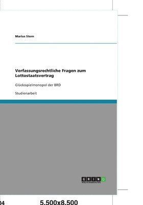 bokomslag Verfassungsrechtliche Fragen Zum Lottostaatsvertrag