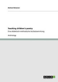 bokomslag Teaching Children's Poetry