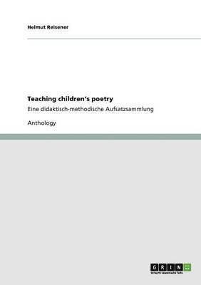 bokomslag Teaching Children's Poetry