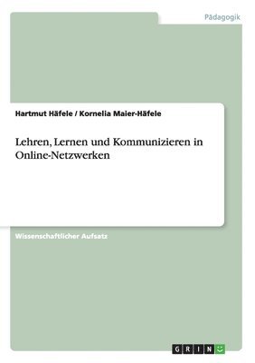 bokomslag Lehren, Lernen Und Kommunizieren in Online-Netzwerken