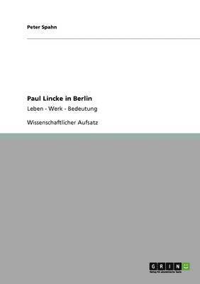 Peter Spahn - Paul Lincke in Berlin, Häftad