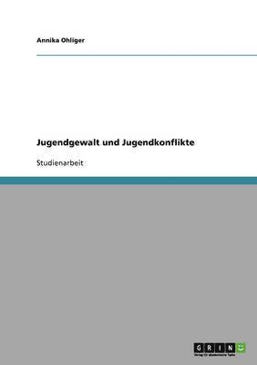 Jugendgewalt und Jugendkonflikte 1