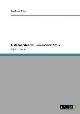 A Mennonite Low German Short Story 1