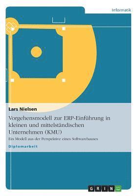 bokomslag Vorgehensmodell zur ERP-Einführung in kleinen und mittelständischen Unternehmen (KMU)