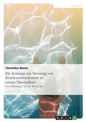 bokomslag Konzept zur Messung von Kundenzufriedenheit in einem Thermalbad