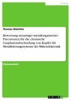 bokomslag Bewertung Neuartiger Metallorganischer Precursoren Fur Die Chemische Gasphasenabscheidung Von Kupfer Fur Metallisierungssysteme Der Mikroelektronik