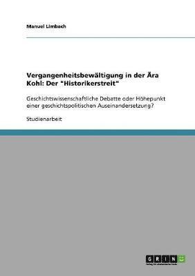 Vergangenheitsbewältigung in der Ära Kohl