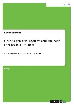 Grundlagen der Produktkobilanz nach DIN EN ISO 14040 ff. 1