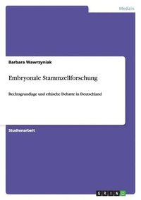 bokomslag Embryonale Stammzellforschung