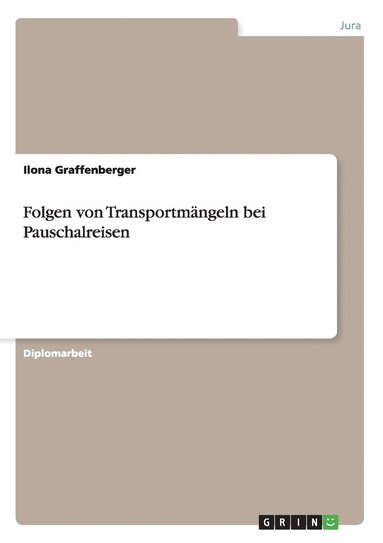 bokomslag Folgen Von Transportm Ngeln Bei Pauschal