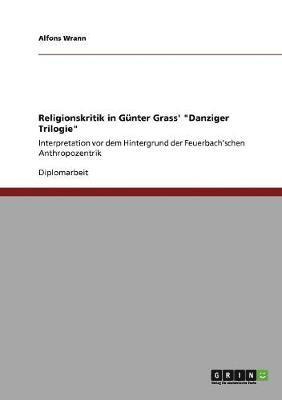 bokomslag Religionskritik in Günter Grass' "Danziger Trilogie"