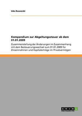 Kompendium zur Abgeltungssteuer ab dem 01.01.2009