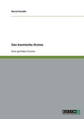 kosmische Drama