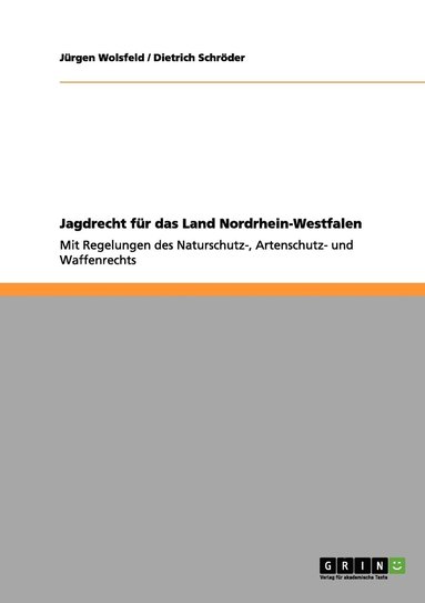 bokomslag Jagdrecht fr das Land Nordrhein-Westfalen