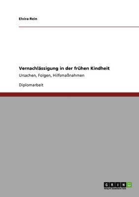 bokomslag Vernachlässigung in der frühen Kindheit