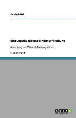 bokomslag Bindungstheorie und Bindungsforschung