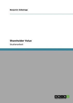 Benjamin Schwinge - Shareholder Value, Häftad
