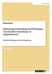 bokomslag Bedeutung, Entwicklung Und Wirkungen 'Emotionaler Ansteckung' in Organisationen