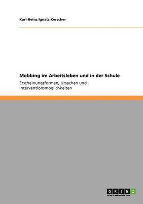 Mobbing Im Arbeitsleben Und in Der Schule 1