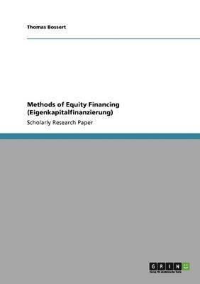 bokomslag Methods of Equity Financing (Eigenkapitalfinanzierung)