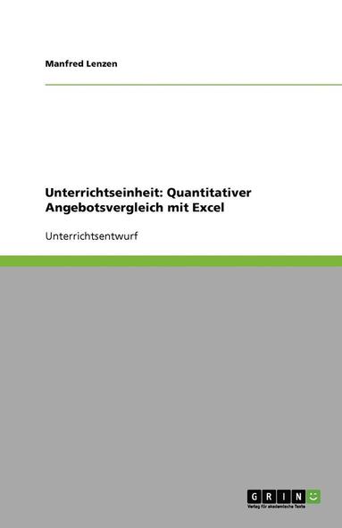 bokomslag Unterrichtseinheit: Quantitativer Angebotsvergleich mit Excel