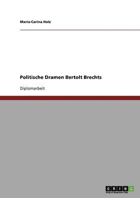 Politische Dramen Bertolt Brechts 1