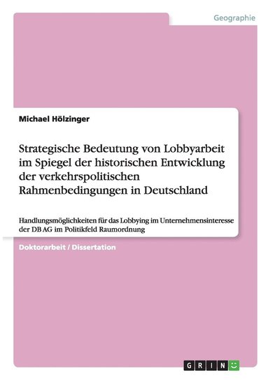 bokomslag Strategische Bedeutung Von Lobbyarbeit I