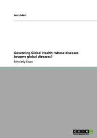 bokomslag Governing Global Health