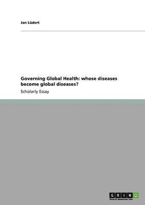 Governing Global Health