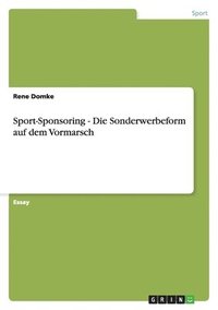 bokomslag Sport-Sponsoring - Die Sonderwerbeform auf dem Vormarsch