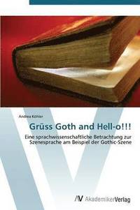 bokomslag Grss Goth and Hell-o!!!