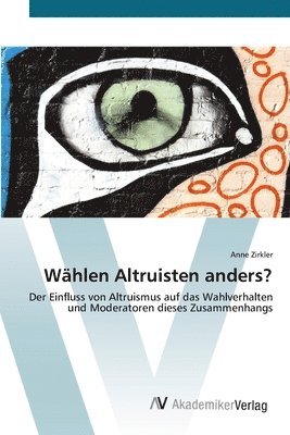 Whlen Altruisten anders? 1