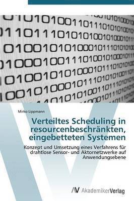 Verteiltes Scheduling in Resourcenbeschrankten, Eingebetteten Systemen 1