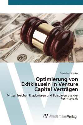 Optimierung von Exitklauseln in Venture Capital Vertragen 1