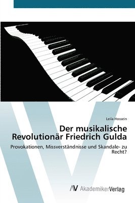 Der musikalische Revolutionr Friedrich Gulda 1