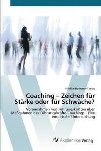 bokomslag Coaching - Zeichen fr Strke oder fr Schwche?