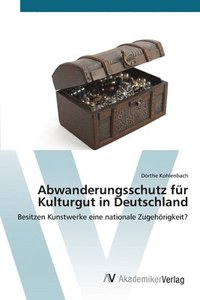 bokomslag Abwanderungsschutz fr Kulturgut in Deutschland