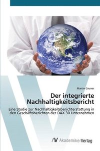 bokomslag Der integrierte Nachhaltigkeitsbericht
