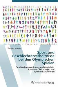bokomslag Sport und Geschlechterverhltnisse bei den Olympischen Spielen