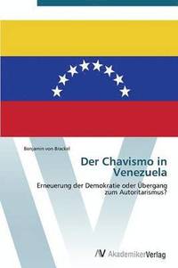 bokomslag Der Chavismo in Venezuela