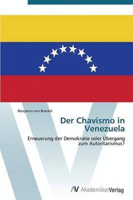 Der Chavismo in Venezuela 1