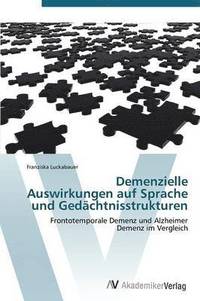 bokomslag Demenzielle Auswirkungen Auf Sprache Und Gedachtnisstrukturen