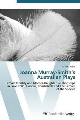 Joanna Murray-Smith's Australian Plays 1