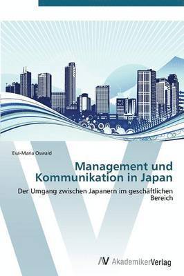 Management Und Kommunikation in Japan 1