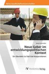 bokomslag Neue Geber im entwicklungspolitischen Kontext
