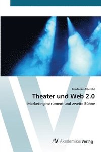 bokomslag Theater und Web 2.0