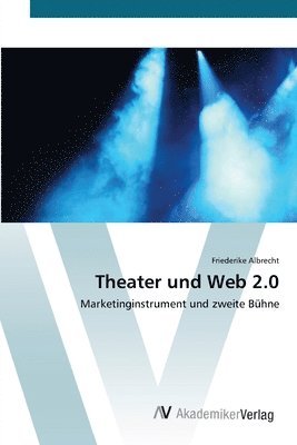 Theater und Web 2.0 1