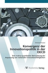 bokomslag Konvergenz der Innovationspolitik in der OECD