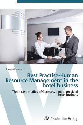 bokomslag Best Practise-Human Resource Management in the hotel business