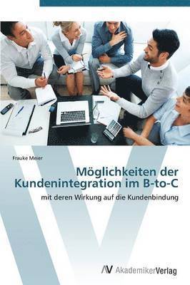 bokomslag Mglichkeiten der Kundenintegration im B-to-C